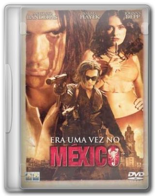 Capa do Filme Era Uma Vez no México