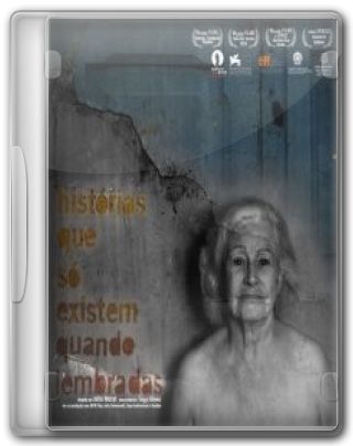 Capa do Filme Historias Que Só Existem Quando Lembradas