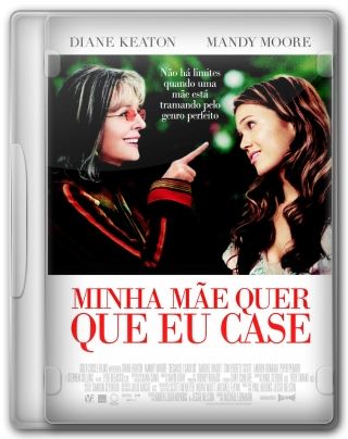Capa do Filme Minha Mãe Quer Que Eu Case
