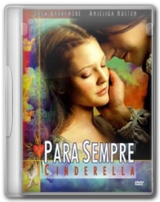Capa do Filme Para Sempre Cinderela