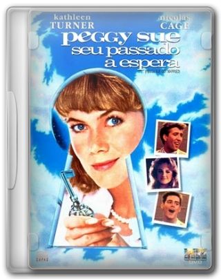 Capa do Filme Peggy Sue, Seu Passado a Espera
