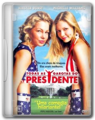 Capa do Filme Todas as Garotas do Presidente