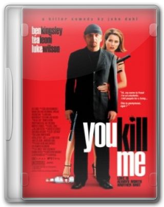 Capa do Filme You Kill Me