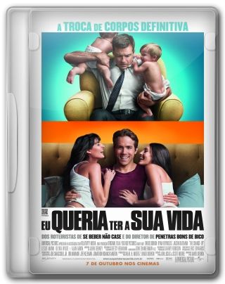Capa do Filme Eu Queria Ter a Sua Vida