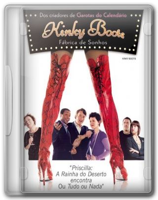 Capa do Filme Kinky Boots Fábrica de Sonhos
