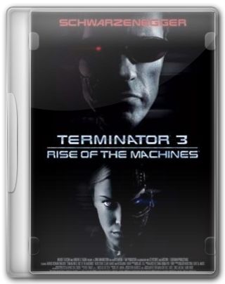 Capa do Filme O Exterminador do Futuro 3 A Rebelião das Máquinas
