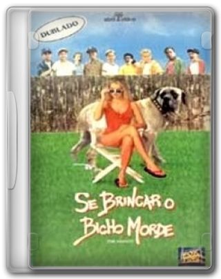 Capa do Filme Se Brincar O Bicho Morde